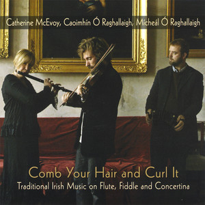 Catherine McEvoy, Caoimhín Ó Raghallaigh & Mícheál Ó Raghallaigh poster