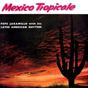 Pepe Jaramillo With His Latin American Rhythm