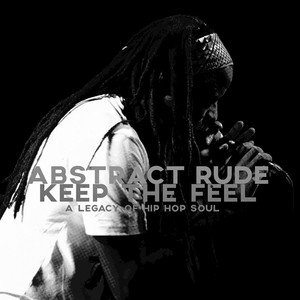 Keep the Feel: A Legacy of Hip-Hop Soul album