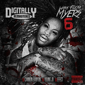 Waka Flocka Myers 6 album