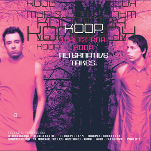 Waltz for Koop: Alternative Takes cover