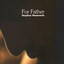 For Father cover