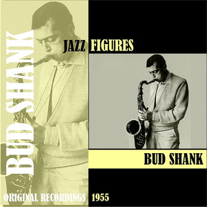Jazz Figures / Bud Shank (1953) album