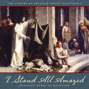 I Stand All Amazed: Peaceful Hymns of Devotion album