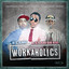 Workaholics (Deluxe Edition) cover
