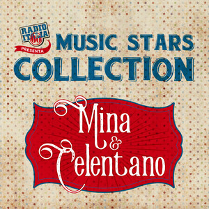Radio Italia Anni 60 presenta Mina & Celentano album
