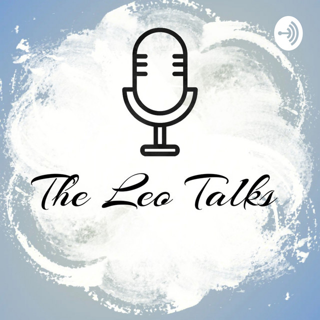 The Leo Talks Podcast On Spotify