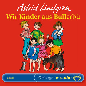 Wir Kinder aus Bullerbü (Hörspiel)