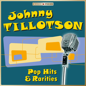 Masterpieces Presents Johnny Tillotson: Pop Hits & Rarities (24 Tracks) album