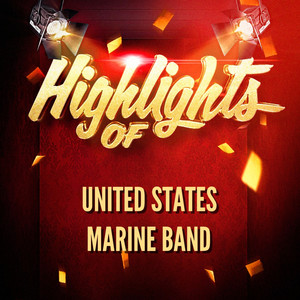 Highlights of United States Marine Band album