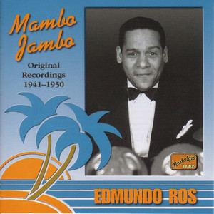 Ros, Edmundo: Mambo Jambo (1941-1950) album