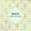 Bach For Study cover