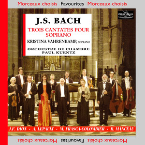 Johann Sebastian Bach: Trois cantates pour soprano album