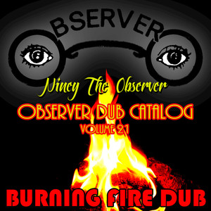 Observer Dub Catalog, Vol. 21 - Burning Fire Dub album
