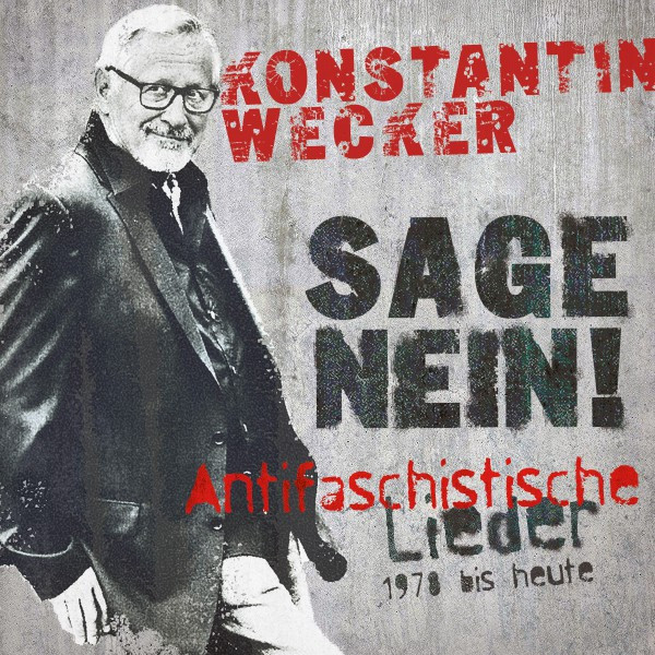 Sage Nein!  [antifaschistische Lieder - 1978 Bis Heute] cover