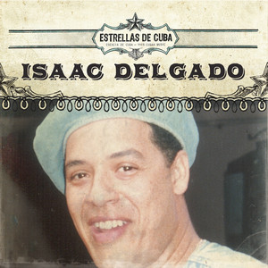 Estrellas de Cuba: Isaac Delgado album
