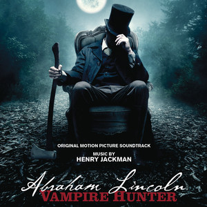 Abraham Lincoln: Vampire Hunter album