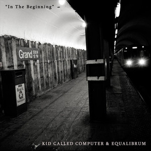 Kid Called Computer & Equalibrum