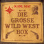 Die große Wild West Box (5 Hörspielklassiker) Albumcover