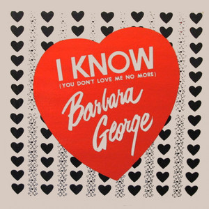 I Know (You Don't Love Me Anymore) album