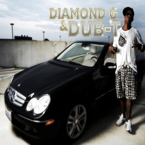 Diamond G & Dub-T