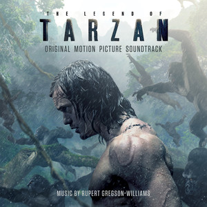 The Legend Of Tarzan: Original Motion Picture Soundtrack album