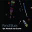 Pencil Blues Albumcover
