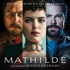 Mathilde (Original Motion Picture Soundtrack) album