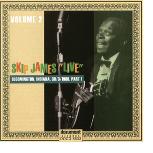 Skip James Live Vol. 2 Bloomington 1968 Part 1 cover
