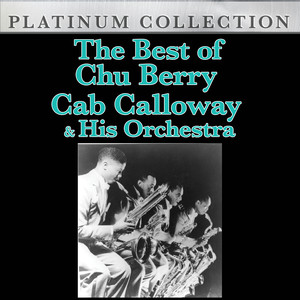 Chu Berry & Cab Calloway