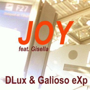 Dlux and Galioso eXp (feat. Gisella)