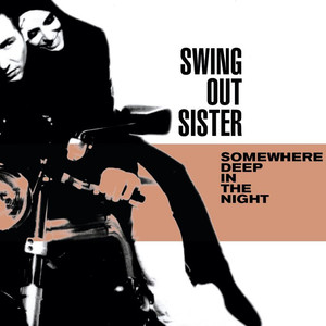 Somewhere Deep in the Night album