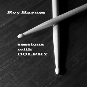 Sessions With Dolphy cover