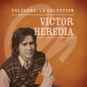 Folclore - La Colección - Victor Heredia album