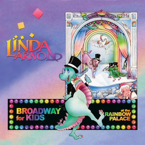 Broadway for Kids at the Rainbow Palace album