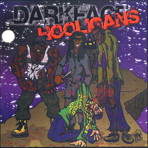Darkface Hooligans