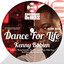 Dance for Life - Remixes, Pt. 2 cover