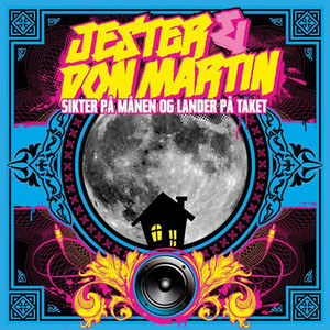 Jester og Don Martin sikter på månen men lander på taket album