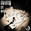 Switch It Off Albumcover