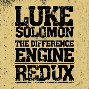 The Difference Engine: Redux album