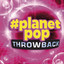 #planetpop throwback cover