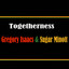 Togetherness Gregory Isaacs & Sugar Minott cover