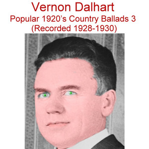 Popular 1920's Country Ballads, Vol. 3 (Recorded 1928-1930) album
