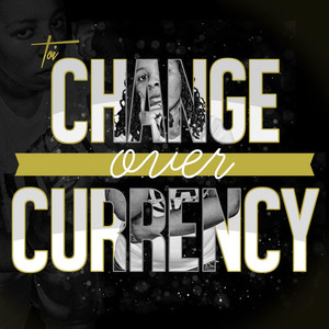 Change Over Currency Albumcover