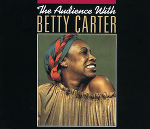 The Audience With Betty Carter album