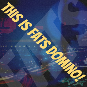 This Is Fats Domino! album