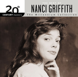 20th Century Masters: The Millennium Collection: Best Of Nanci Griffith album