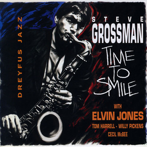 Time to Smile (feat. Elvin Jones, Tom Harrell, Willy Pickens & Cecil McBee) album