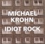 Idiot Rock Albumcover