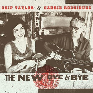Chip Taylor & Carrie Rodriguez